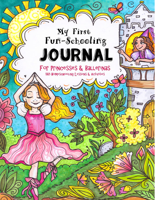 (Age 7+) My First Fun-Schooling - Princesses & Ballerinas