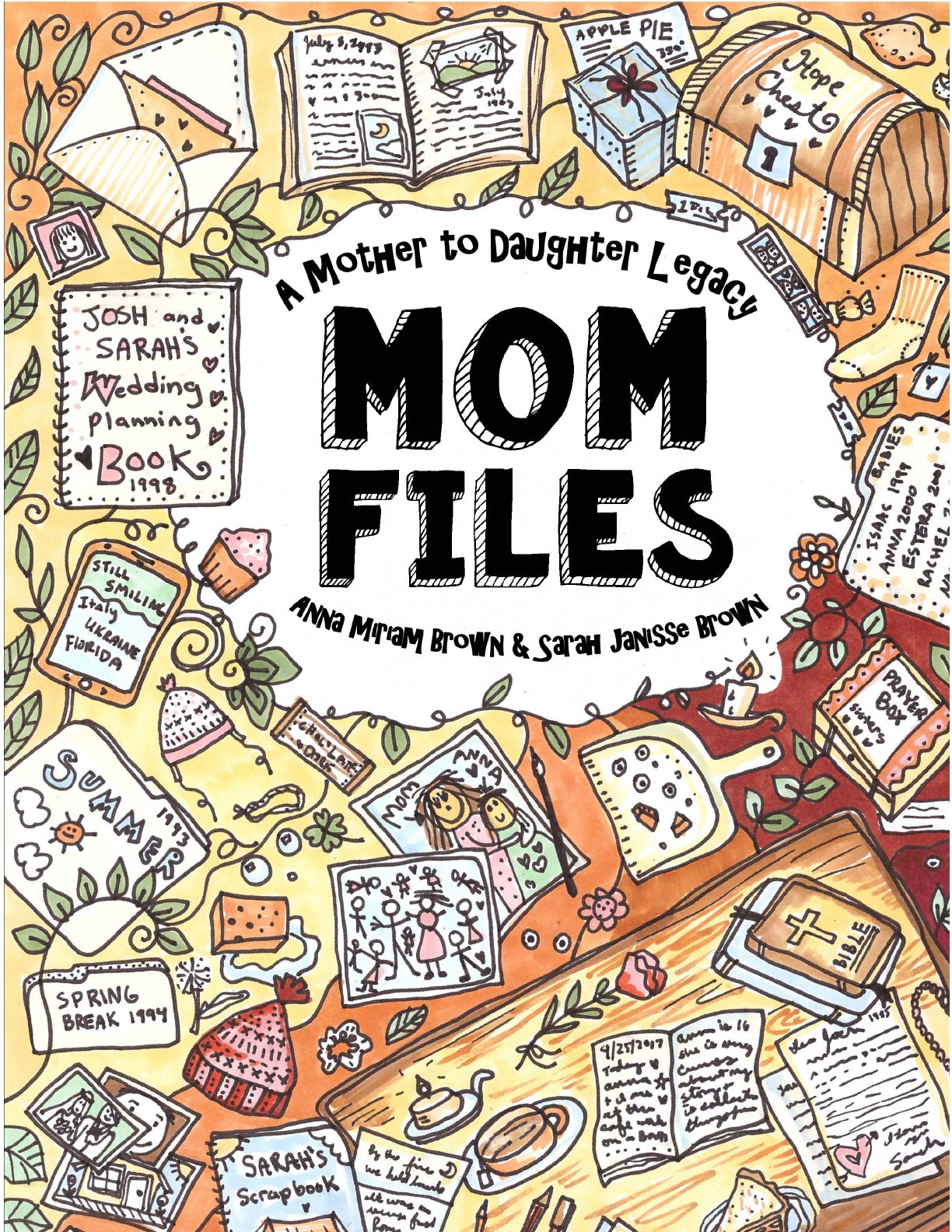 (Moms) Mom Files - A Mother to Daughter Legacy