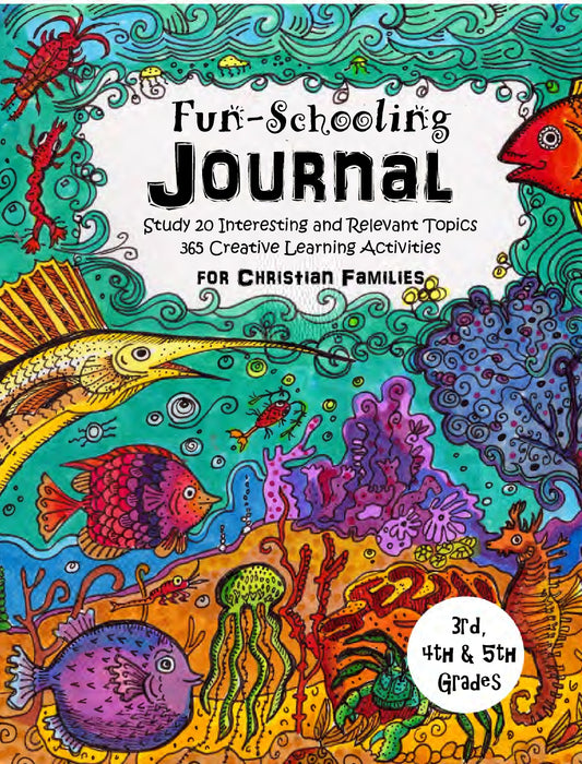 (Age 8+) 3rd, 4th and 5th Grade - Fun-Schooling Christian Families
