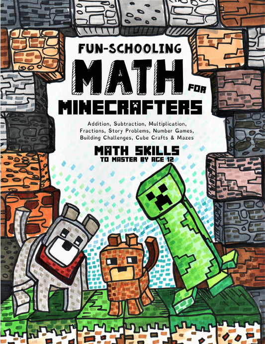 (Age 9+) Math for Minecrafters