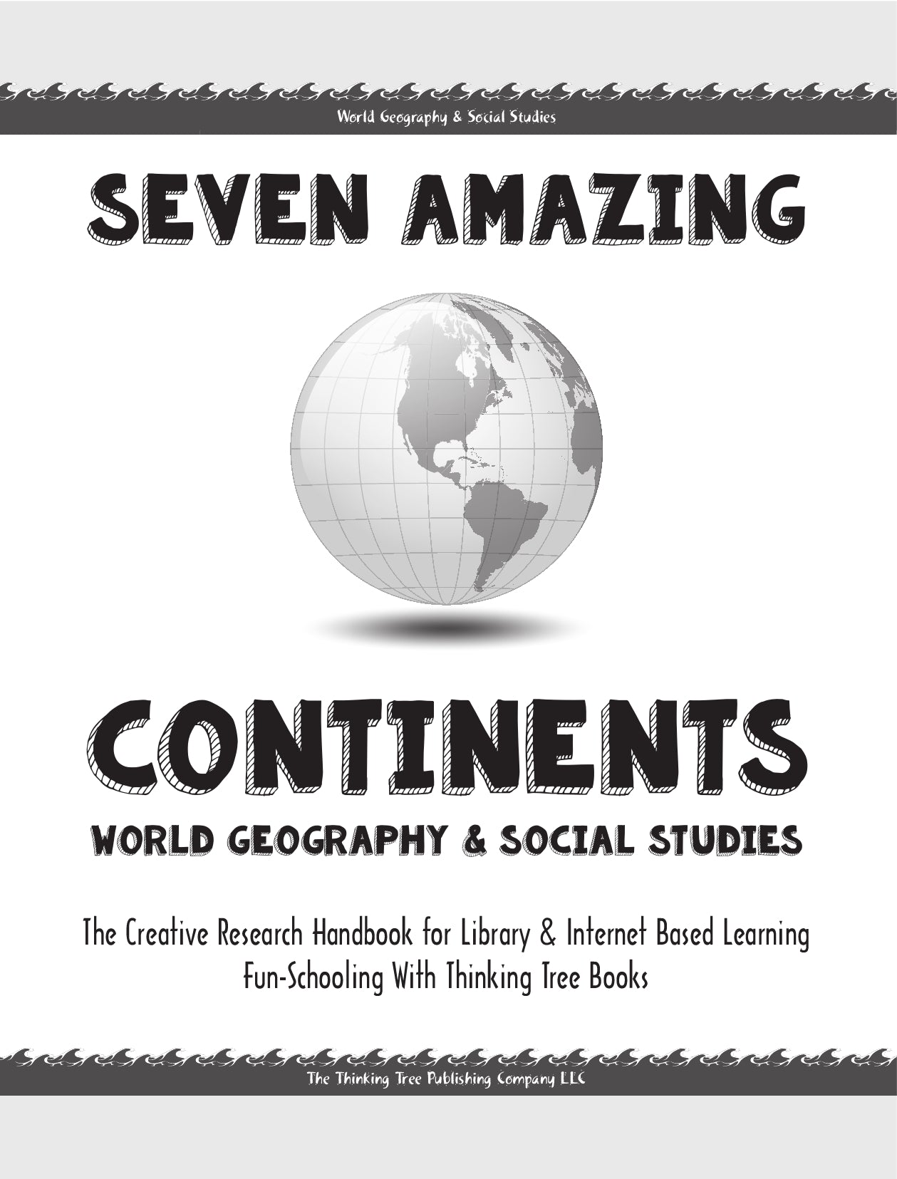 (Age 9+) Seven Amazing Continents - Travel Dreams Geography & Social Studies