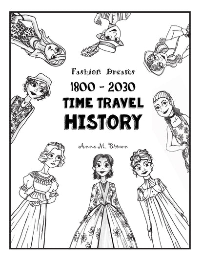 (Age 9+) Time Travel History - Fashion Dreams