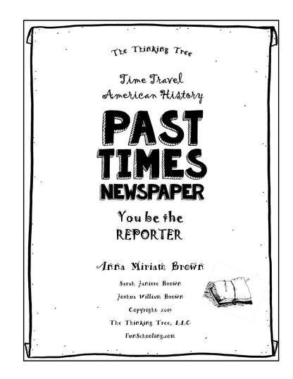 (Age 12+) Past Times Newspaper: Time Travel American History