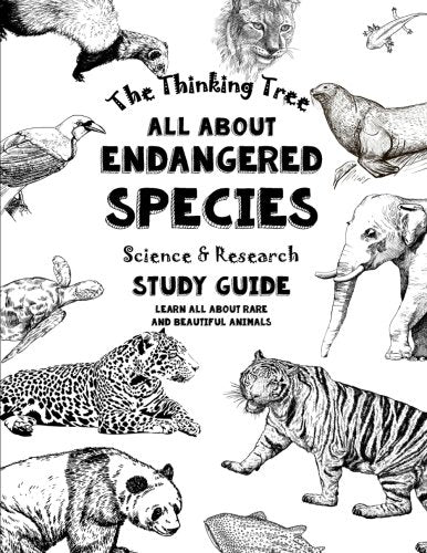 (Age 10+) All About Endangered Species - Science & Research Study Guide