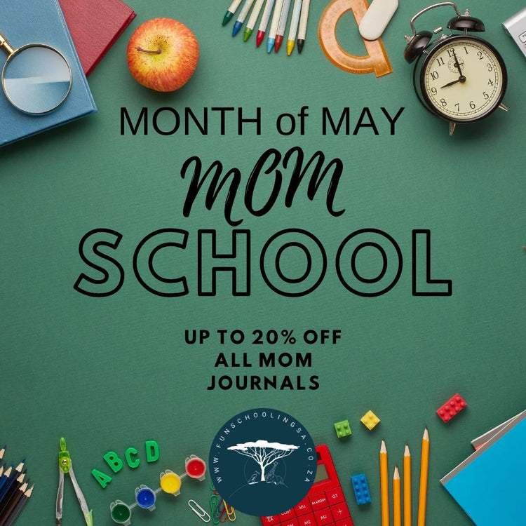 May - Mom School Month