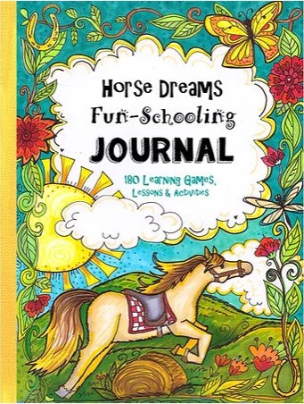 (Age 8+) Horse Dreams - Fun-Schooling Journal: 180 Learning Games