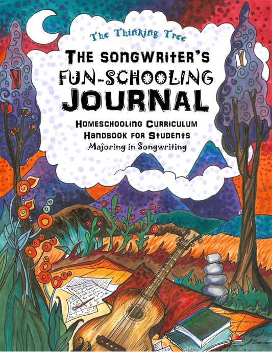 (Age 12+) The Songwriter's Fun-Schooling Journal