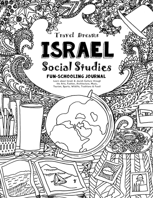 (Age 11+) Travel Dreams Israel - Social Studies Fun-Schooling Journal