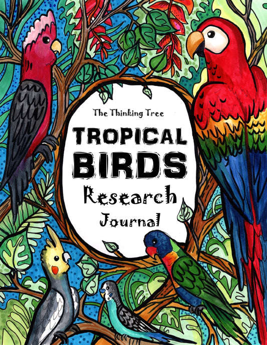 (Age 10+) Tropical Birds Research Journal