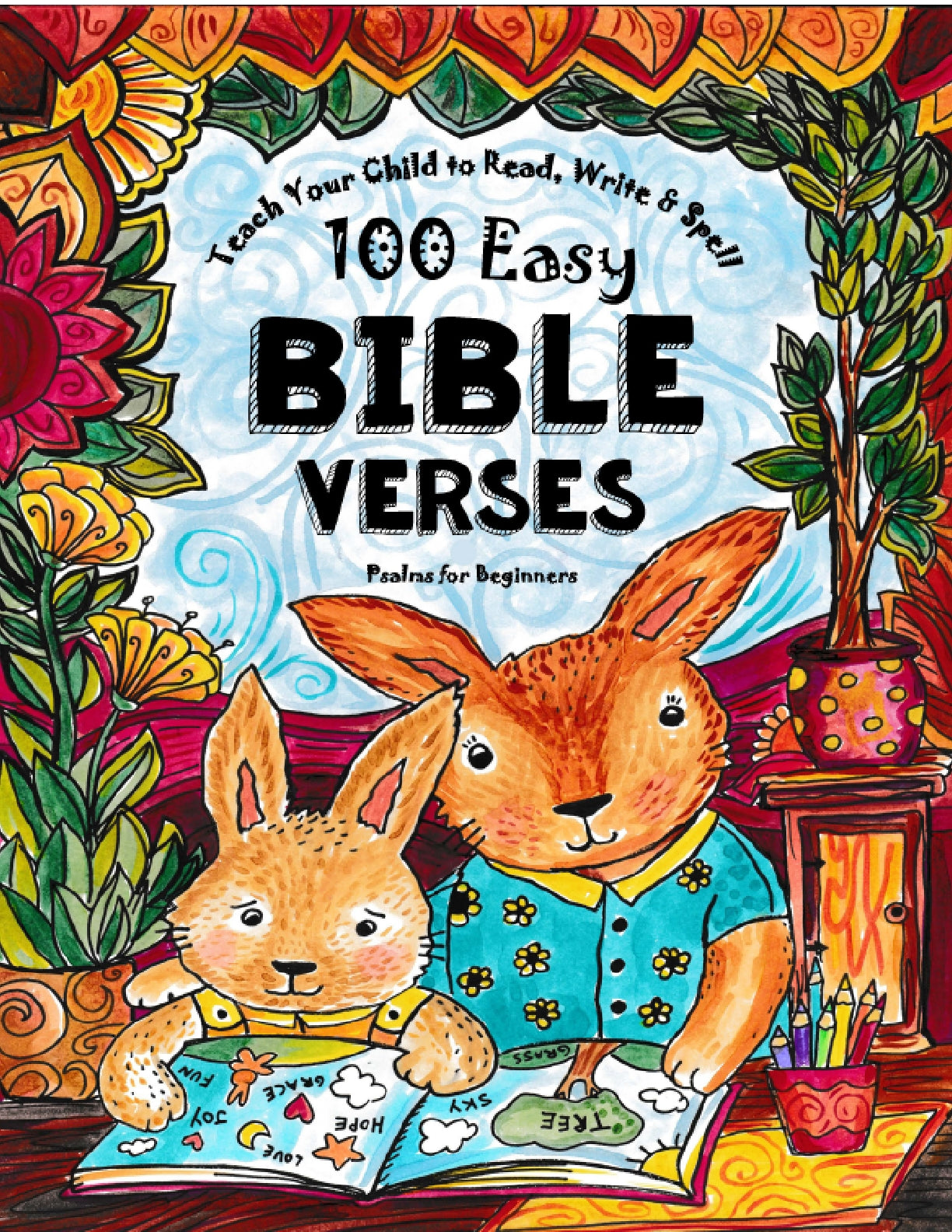 (Age 5+) 100 Easy Bible Verses Teach Your Child to Read, Write & Spe