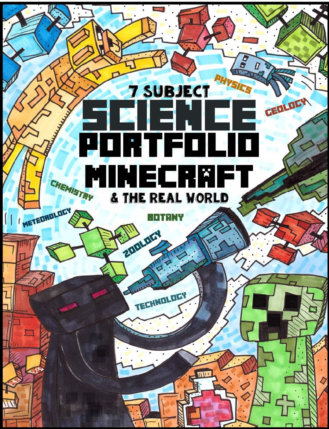 (Age 10+) 7 Subject Science Portfolio - Minecraft & The Real World ...