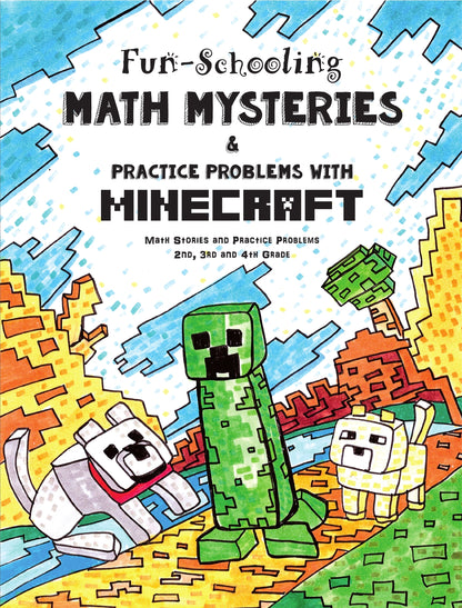 (Age 7+) Fun-Schooling Math Mysteries with Minecraft