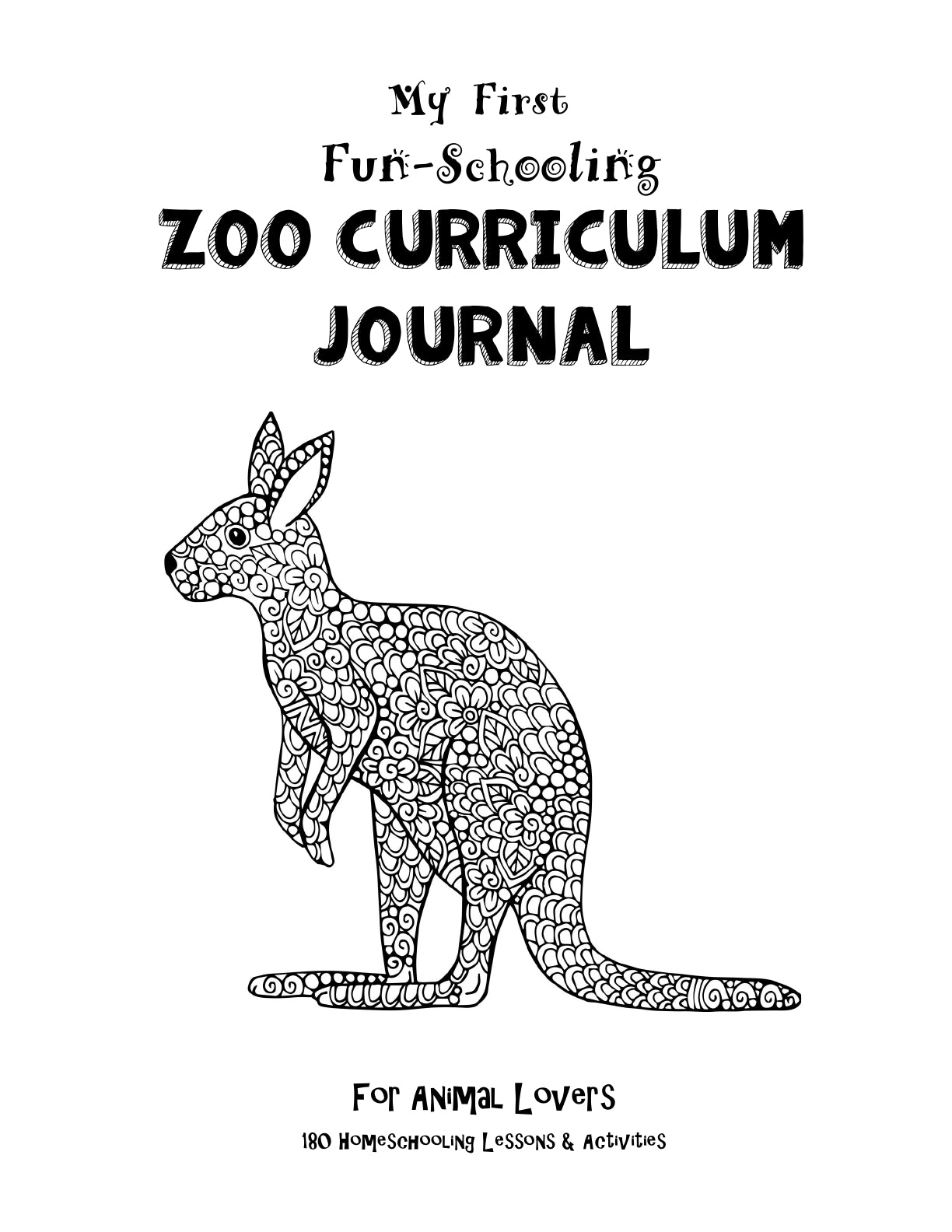 (Age 7+) My First Fun-Schooling ZOO Curriculum