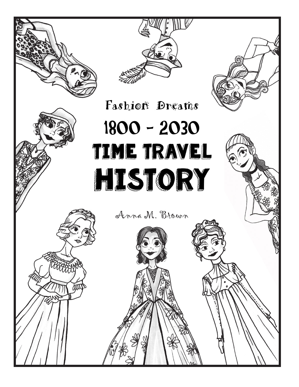 (Age 9+) Time Travel History - Fashion Dreams